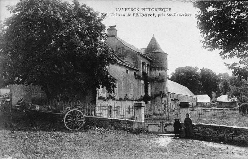 L'AVEYRON PITTORESQUE  256. Château de l'Albaret, près Ste-Geneviève