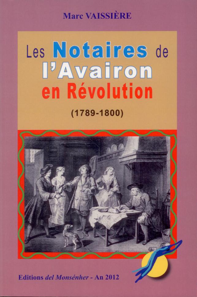 Couverture, Les notaires de l'Avairon en Révolution